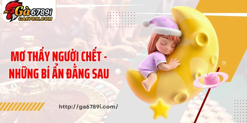 Mơ Thấy Người Chết